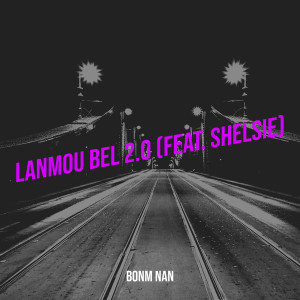 Album Lanmou Bel 2.0 from BONM NAN
