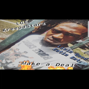 Album Make a Deal (Explicit) from KreepaStarz
