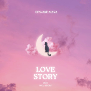 Listen to Love Story (2022) song with lyrics from Edward Maya
