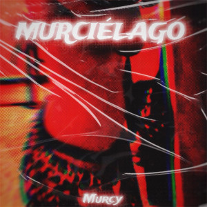 Album Murcielago (Explicit) from Murcy