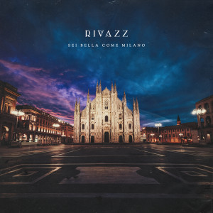 Album Sei bella come Milano from Rivazz