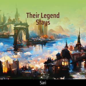 Album Their Legend Stays oleh Sari