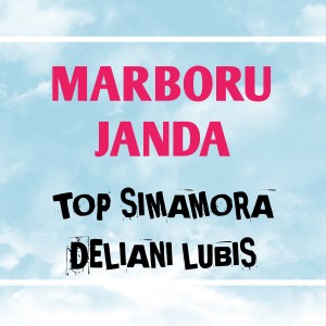 Listen to Marboru Janda song with lyrics from Top Simamora