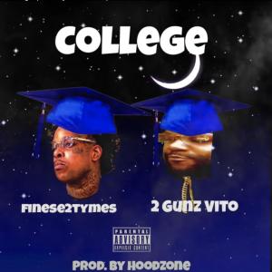 2 Gunz Vito的專輯College (feat. Finese2Tymes) (Explicit)