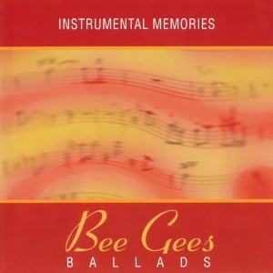 Instrumental Memories的專輯Instrumental Memories: Bee Gees Ballads