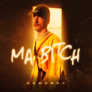 Album Ma Bitch (Explicit) from Demoboy