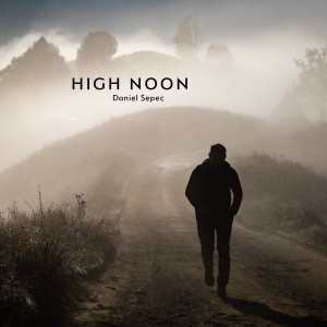 Listen to High Noon song with lyrics from Daniel Sepec