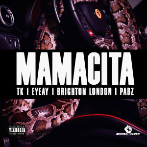 Mamacita (Explicit) dari TK