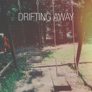 Album Drifting Away (Explicit) from 