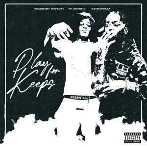 收听Hoodbaby Rahrah的Play For Keeps (Explicit)歌词歌曲
