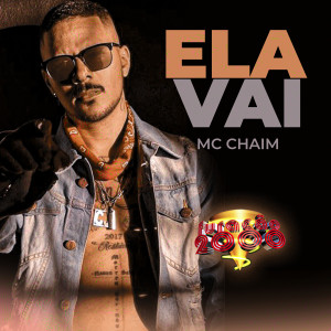 ดาวน์โหลดและฟังเพลง Ela Vai พร้อมเนื้อเพลงจาก MC Chaim