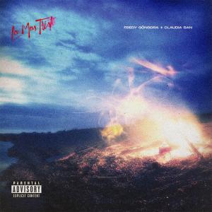 ดาวน์โหลดและฟังเพลง La Mas Triste (feat. Claudia San) พร้อมเนื้อเพลงจาก Fredy Gongora