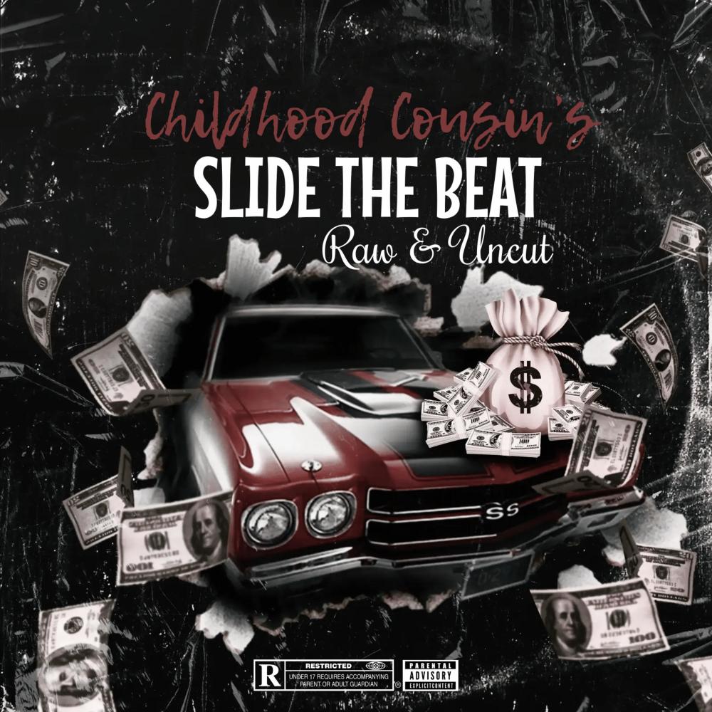 Slide The Beat (feat. Raw & Uncut) (Explicit)