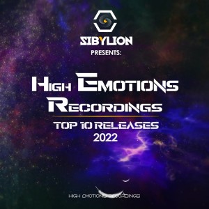 ดาวน์โหลดและฟังเพลง High Emotions Year Mix 2022, Pt. 2 (Mixed by Sibylion) พร้อมเนื้อเพลงจาก Sibylion