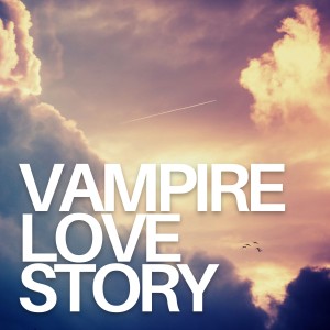 Laurence Mark Wythe的專輯Vampire Love Story