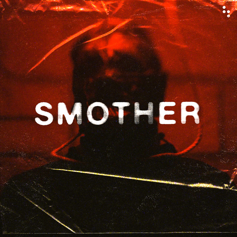 Smother (Explicit)