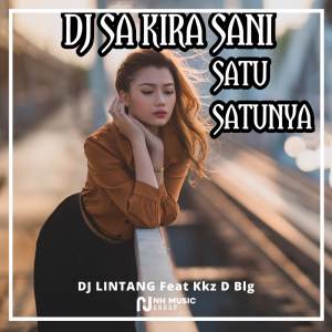 Album SJ Sa Kira Sa Satu-satunya Fullbass from DJ LINTANG