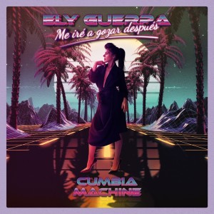 收聽Cumbia Machine的Me Iré A Gozar Después歌詞歌曲