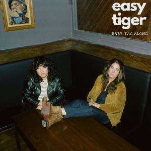 Easy Tiger的專輯baby, tag along (Explicit)