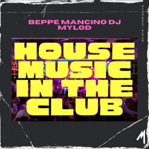 Album House Music In The Club from Mylod