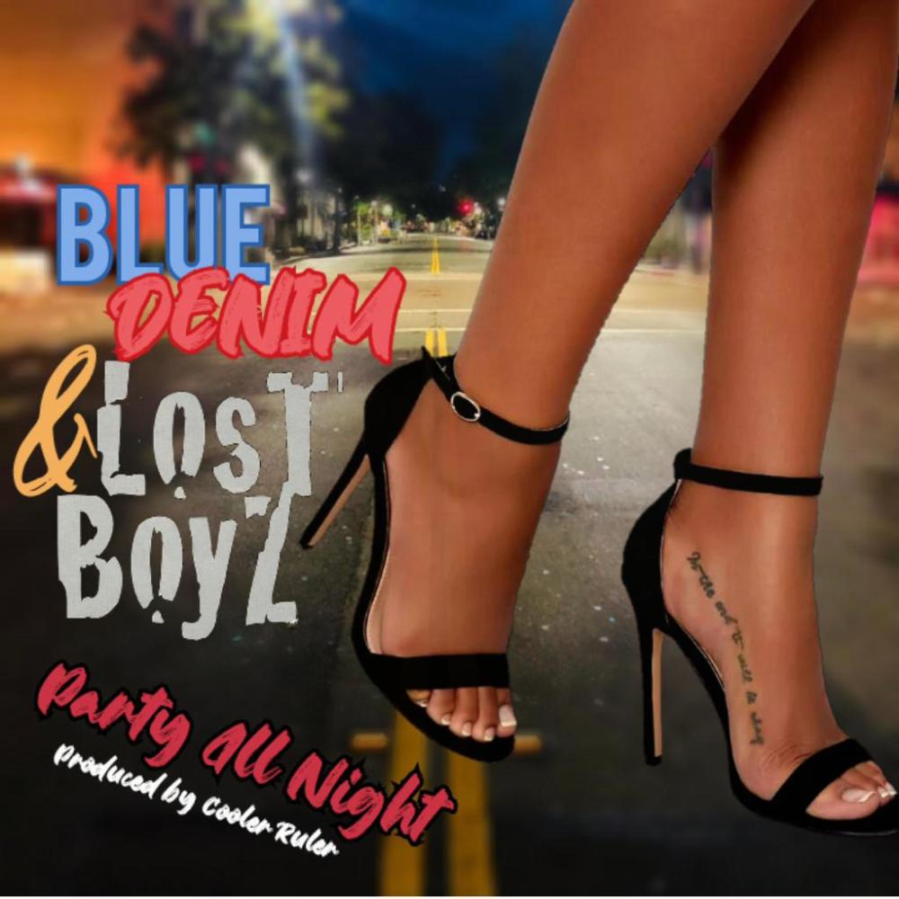 Party All Night (feat. Blue Denim & Lost Boyz) (Explicit)