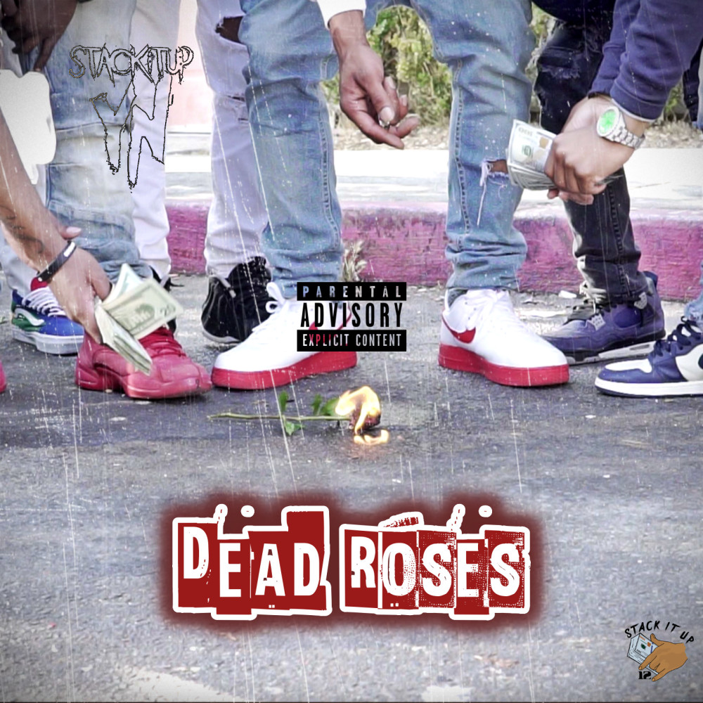 Dead Roses (Explicit)