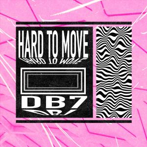 Album Hard To Move oleh DB7