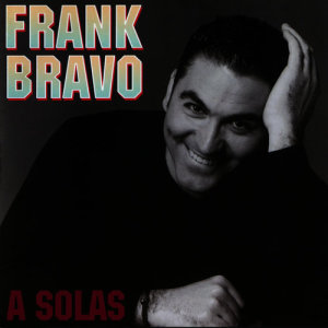 Frank Bravo的專輯A Solas