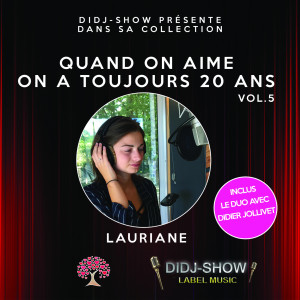 อัลบัม Quand on aime on a toujours 20 ans, Vol. 5 ศิลปิน LAURIANE