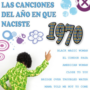 อัลบัม Las Canciones Del Año que Naciste 1970 ศิลปิน The 70's Band Collection