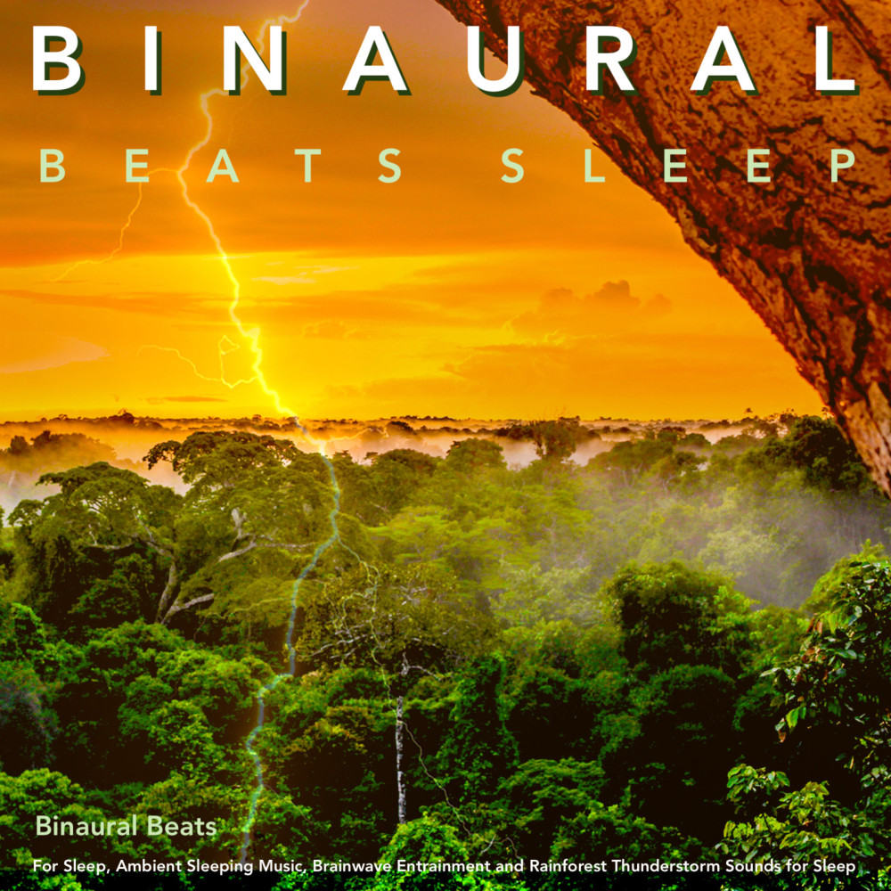 Binaural Beats for Sleep and Thunderstorm