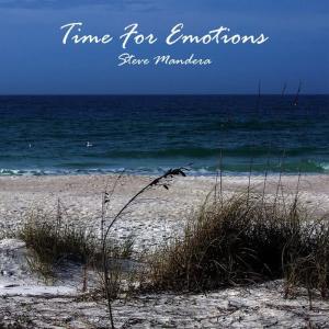 收聽Steve Mandera的Time for Emotions歌詞歌曲