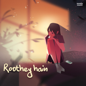 ดาวน์โหลดและฟังเพลง Roothey Hain พร้อมเนื้อเพลงจาก Mohit Manuja