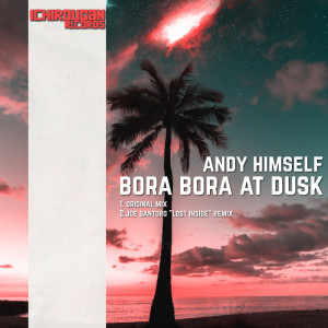 Andy Himself的專輯Bora Bora At Dusk