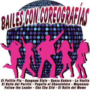 Various Artists的專輯Bailes Con Coreografías