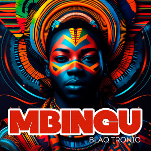 Album Mbingu from Blaq Tronic