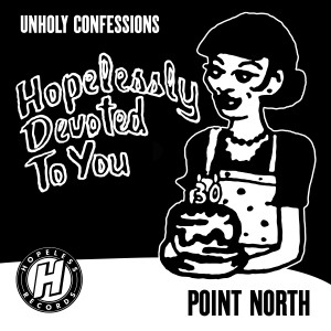 Point North的專輯Unholy Confessions