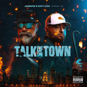 Dusty Leigh的專輯Talk of the Town (Explicit)