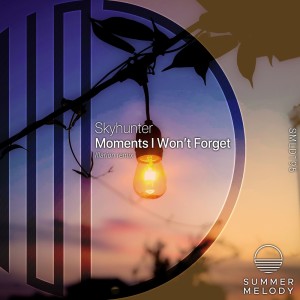 ดาวน์โหลดและฟังเพลง Moments I Won't Forget (Illarion Remix) พร้อมเนื้อเพลงจาก Skyhunter