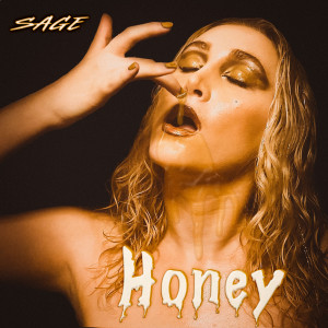 Listen to Honey song with lyrics from Sage