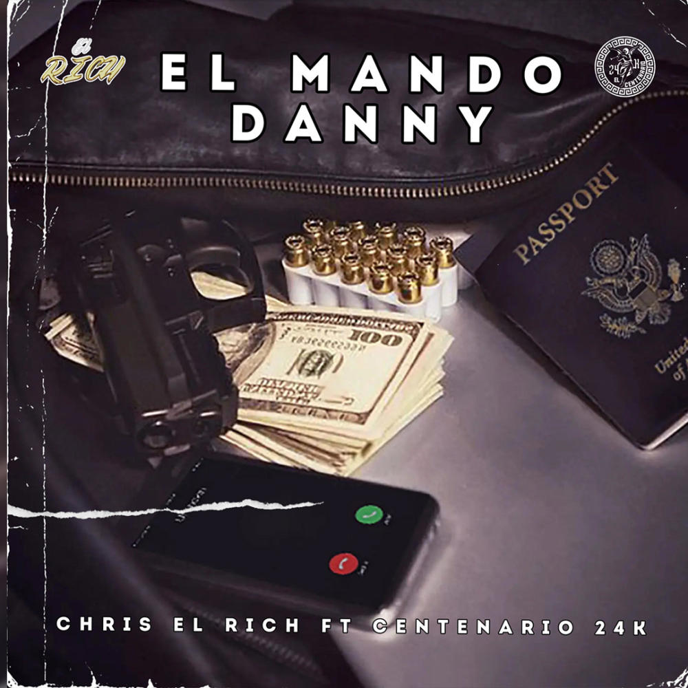 El Mando Danny (feat. El Centenario24k)