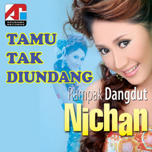 Tamu Tak Diundang dari Nichan