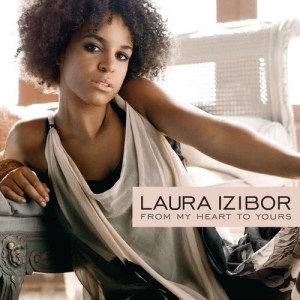 ดาวน์โหลดและฟังเพลง From My Heart to Yours (Album Version) พร้อมเนื้อเพลงจาก Laura Izibor