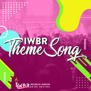 อัลบัม IWBR Theme song 2018 ศิลปิน GBI Modernland