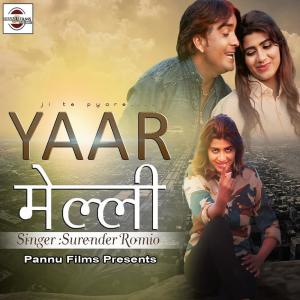 Dengarkan lagu Yaar Melly nyanyian Surender Romio dengan lirik