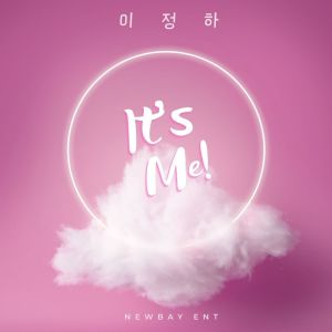 Listen to It's me song with lyrics from 이정하