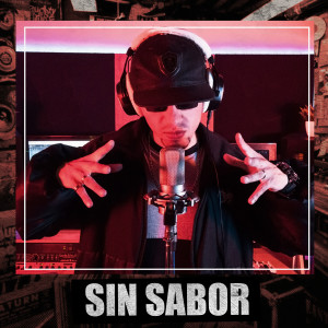 อัลบัม Sin Sabor (Explicit) ศิลปิน La Casa Del Hip Hop Colombiano