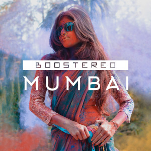 收聽Boostereo的Mumbai歌詞歌曲