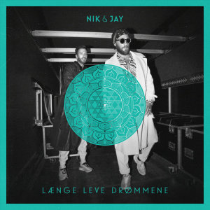 ดาวน์โหลดและฟังเพลง Længe Leve Drømmene พร้อมเนื้อเพลงจาก Nik Og Jay