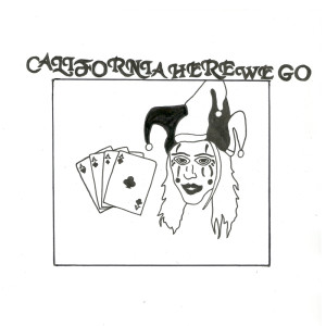 收聽The Garden的California Here We Go歌詞歌曲